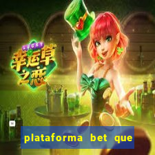 plataforma bet que paga ao se cadastrar